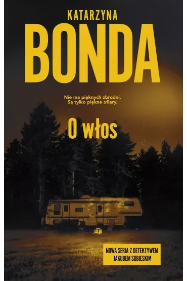O włos. Detektyw Jakub Sobieski. Tom 1