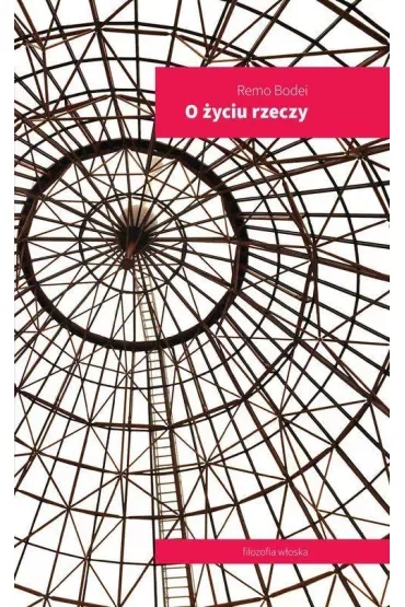 O życiu rzeczy