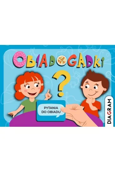Obiadogadki. Pytania do obiadu
