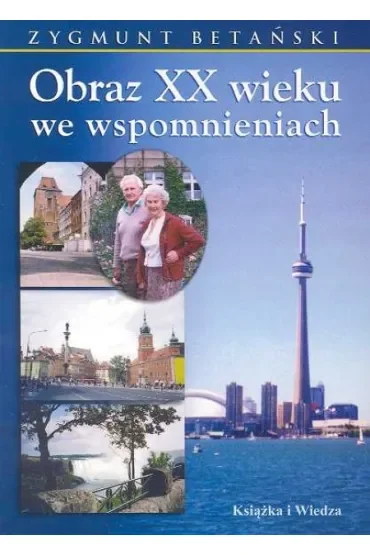 Obraz XX wieku we wspomnieniach