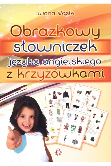 Obrazkowy słowniczek języka angielskiego z krzyżówkami
