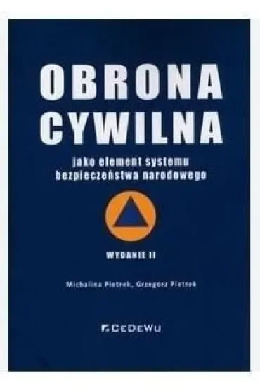 Obrona cywilna jako element systemu bezpieczeństwa narodowego