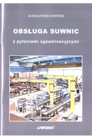 Obsługa suwnic z pytaniami egzaminacyjnymi