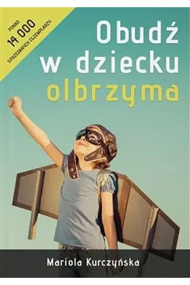 Obudź w dziecku olbrzyma