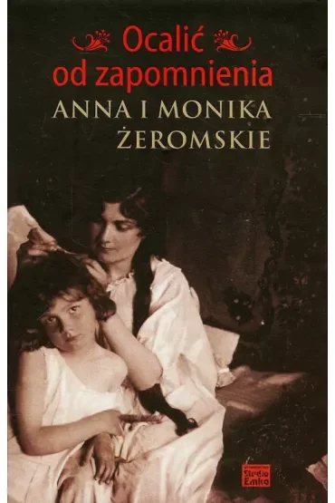 Ocalić od zapomnienia