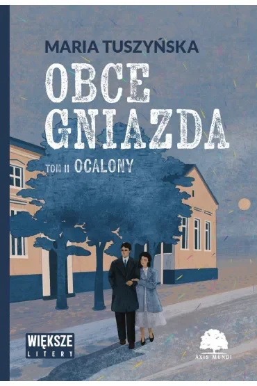 Ocalony. Obce gniazda. Tom 2 (Duże Litery)