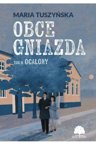 Ocalony. Obce gniazda. Tom 2