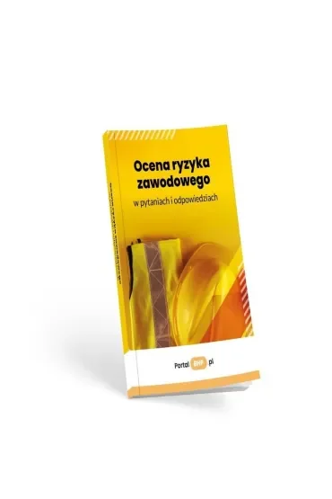 Ocena ryzyka zawodowego w pytaniach i odpowiedziach