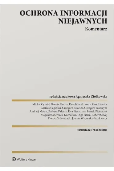 Ochrona informacji niejawnych. Komentarz