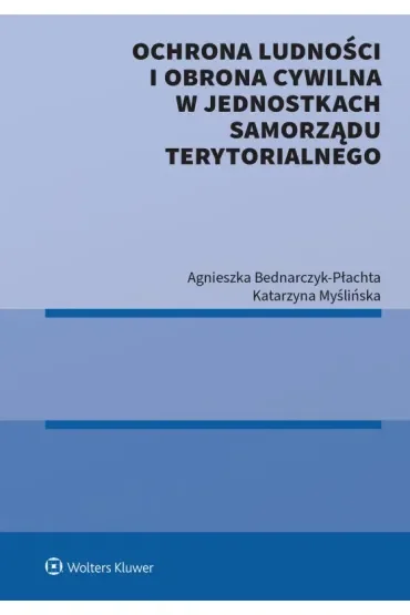Ochrona ludności i obrona cywilna w jednostkach samorządu terytorialnego