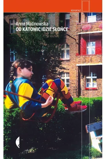 Od Katowic idzie słońce