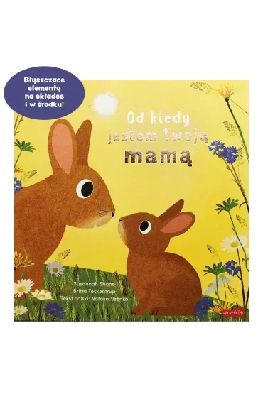 Od kiedy jestem twoją mamą