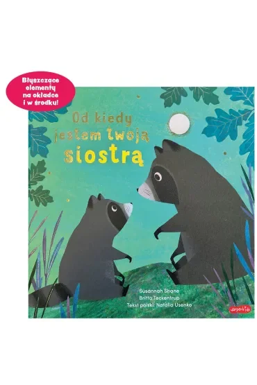Od kiedy jestem twoją siostrą