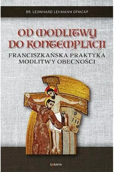 Od modlitwy do kontemplacji Leonhard Lehmann