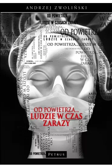 Od powietrza... Ludzie w czas zarazy