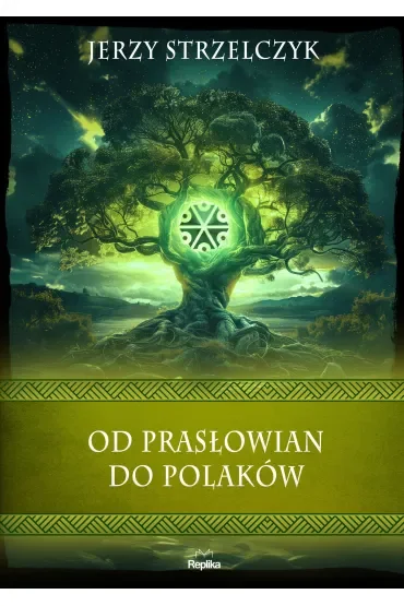 Od Prasłowian do Polaków