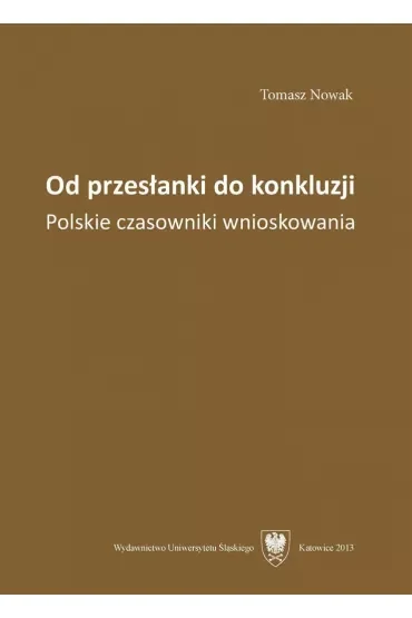 Od przesłanki do konkluzji. Polskie czasowniki wnioskowania