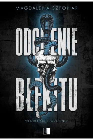 Odcienie błękitu. Seria Odcienie. Tom 3
