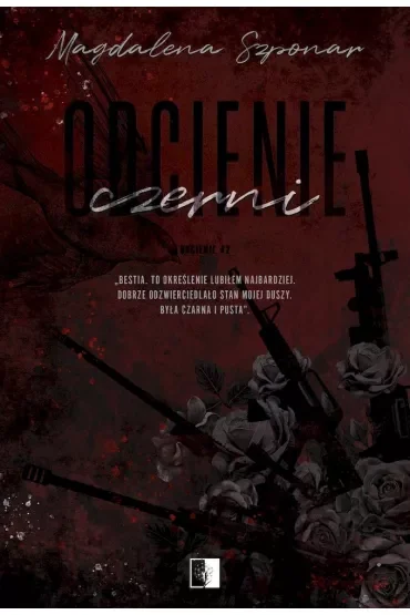 Odcienie czerni. Odcienie. Tom 2