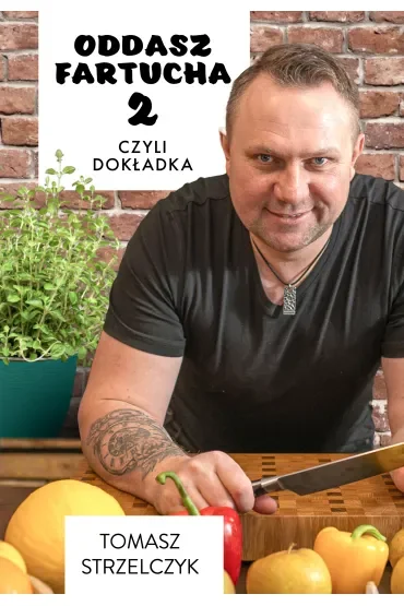 Oddasz fartucha 2, czyli dokładka