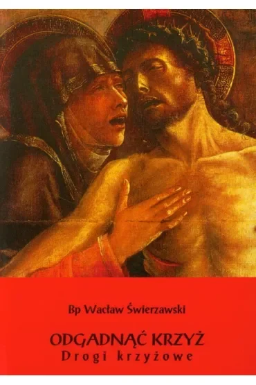 Odgadnąć Krzyż. Drogi Krzyżowe BR