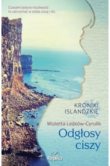 Odgłosy ciszy. Kroniki islandzkie
