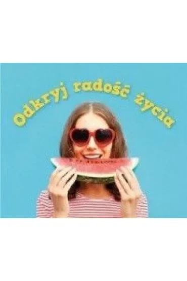 Odkryj radość życia. Perełka 298