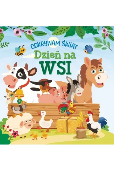 Odkrywam świat. Dzień na wsi