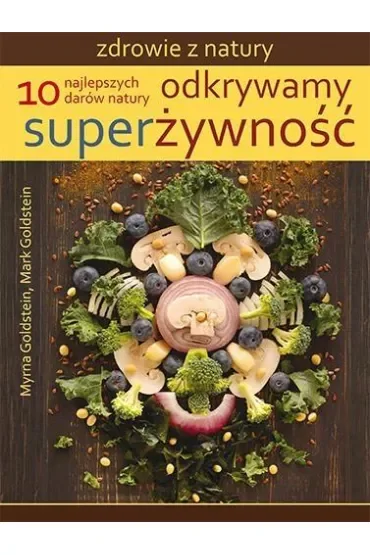 Odkrywamy superżywność