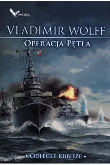 Odległe Rubieże. Operacja Pętla