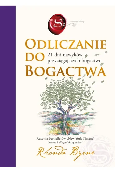 Odliczanie do bogactwa. 21 dni nawyków przyciągających bogactwo