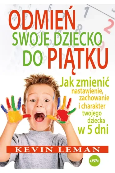 Odmień swoje dziecko do piątku