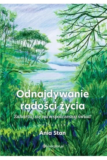 Odnajdywanie radości życia