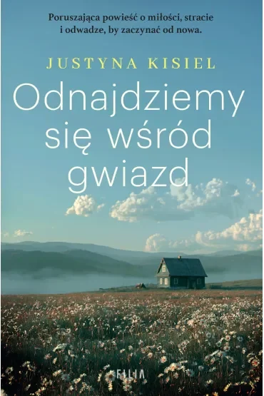 Odnajdziemy się wśród gwiazd