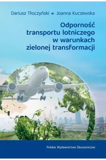 Odporność transportu lotniczego w warunkach zielonej transformacji