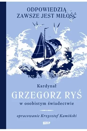 Odpowiedzią zawsze jest miłość