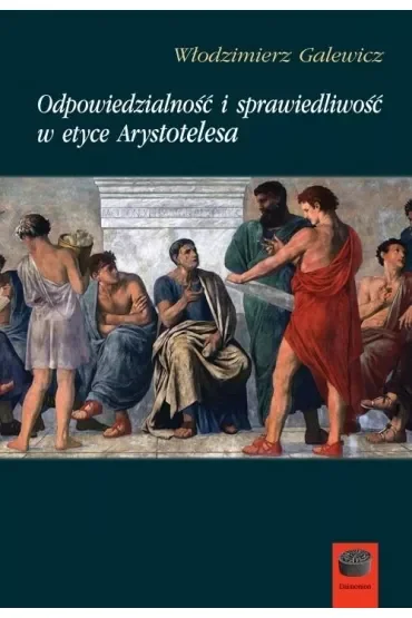 Odpowiedzialność i sprawiedliwość w etyce Arystotelesa