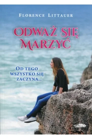 Odważ się marzyć