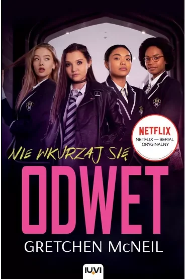 Odwet. Nie wkurzaj się. Tom 1