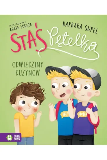 Staś Pętelka. Odwiedziny kuzynów