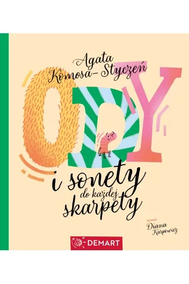 Ody i sonety do każdej skarpety. Wiersze dla dzieci
