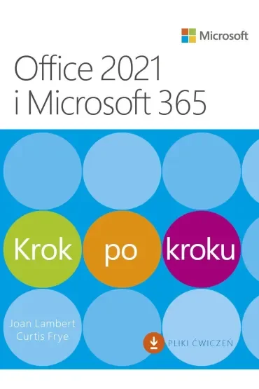 Office 2021 i Microsoft 365. Krok po kroku