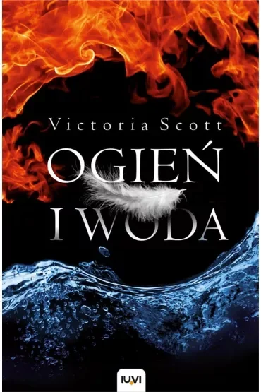 Ogień i woda tom I