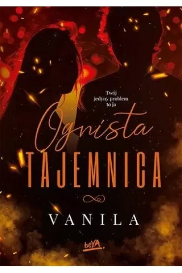 Ognista tajemnica. Ognista. Tom 1