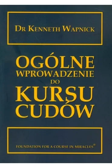 Ogólne wprowadzenie do Kursu cudów