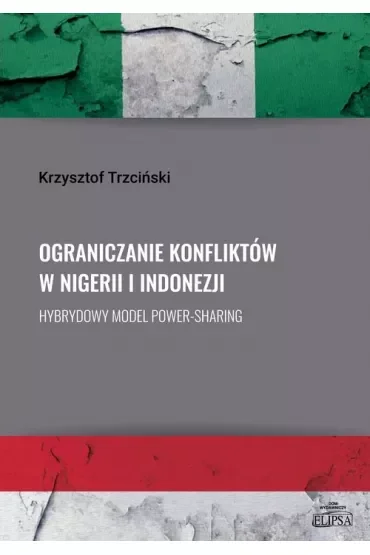 Ograniczanie konfliktów w Nigerii i Indonezji