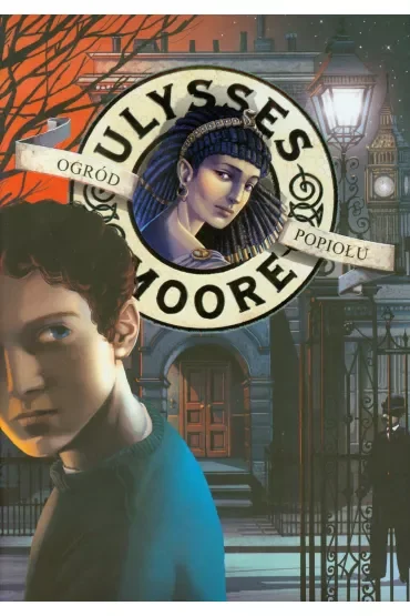 Ogród Popiołu. Ulysses Moore. Tom 11