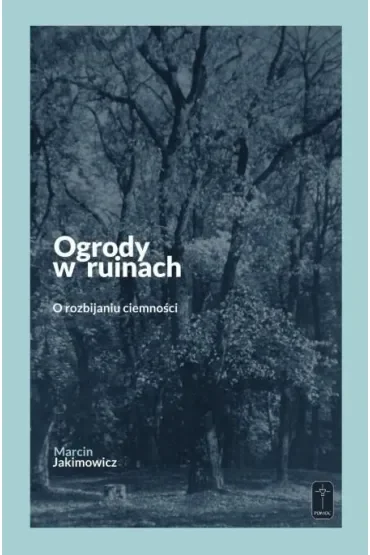 Ogrody w ruinach