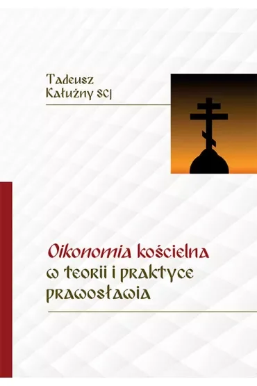 Oikonomia kościelna w teorii i praktyce prawos