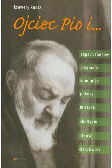 Ojciec Pio i zapach fiołków